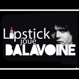 Lipstick joue Balavoine